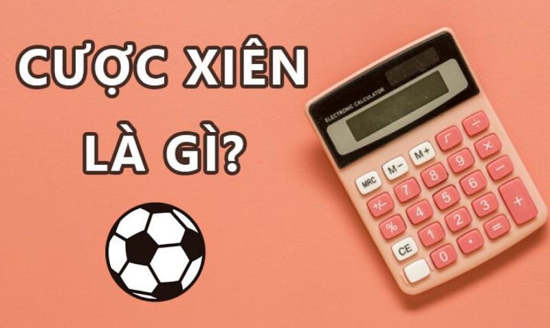 Cược xiên trong đá bóng nghĩa là gì? 